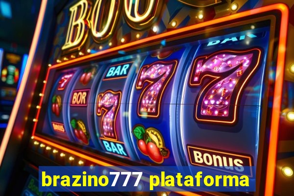 brazino777 plataforma